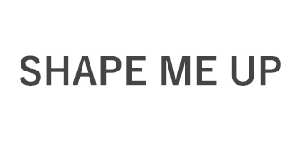 SHAPE ME UP