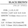 N-COLOR・BLACK-BROWN[CCカール太さ0.07長さ12mm] 2