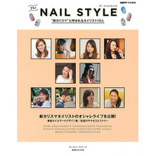 ザ・ネイルスタイル &ldquo;新カリスマ&rdquo;と呼ばれるネイリスト10人