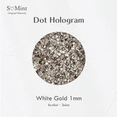 SMint ドットホログラム ホワイトゴールド 1mm