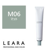レアラ カラー M06 80g N《ファッションカラー》【医薬部外品】