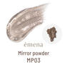 emena ミラーパウダー #MP03 1