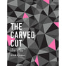 THE CARVED CUT ～お客さまとの絆をつくる、新発想のカット技法～