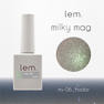 lem. ミルキーマグジェル my-06 ハダル 7g 1