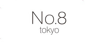 No.8 tokyo（ナンバーエイトトウキョウ）