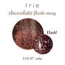 【I-CF-07】Irie チョコレートフラッシュマグ ルビー 2